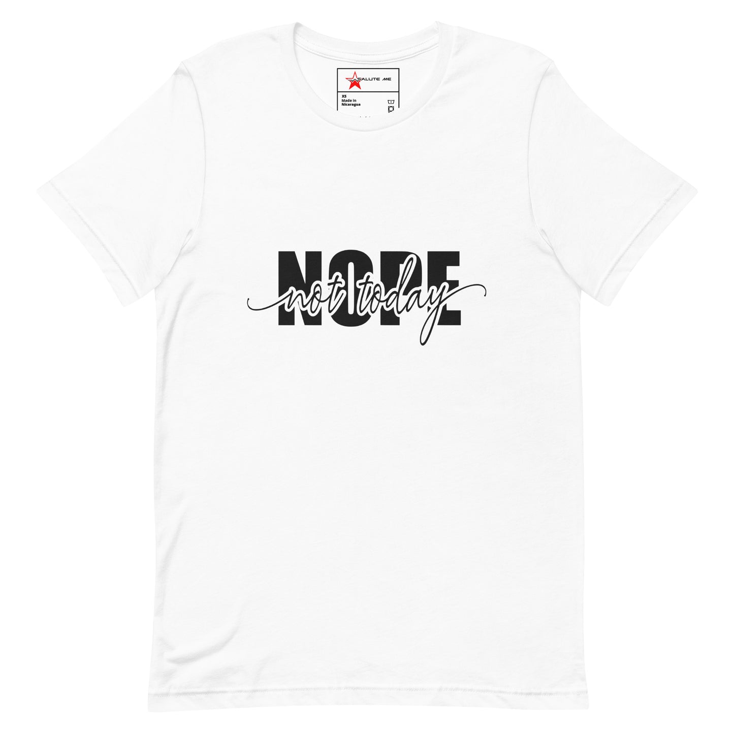Nope not today Unisex t-shirt