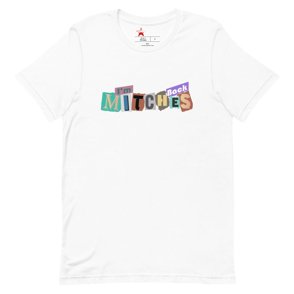 Short-Sleeve Unisex I'm Back Mitches T-Shirt - Salute Me Gear