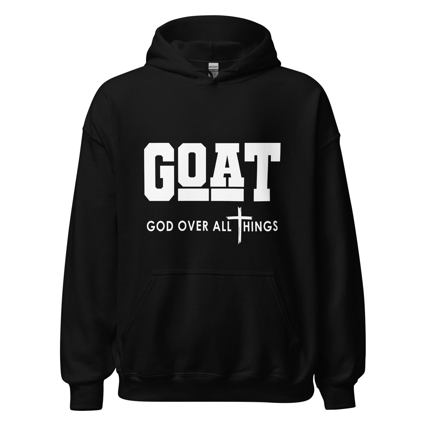 God Over All Things Unisex Hoodie