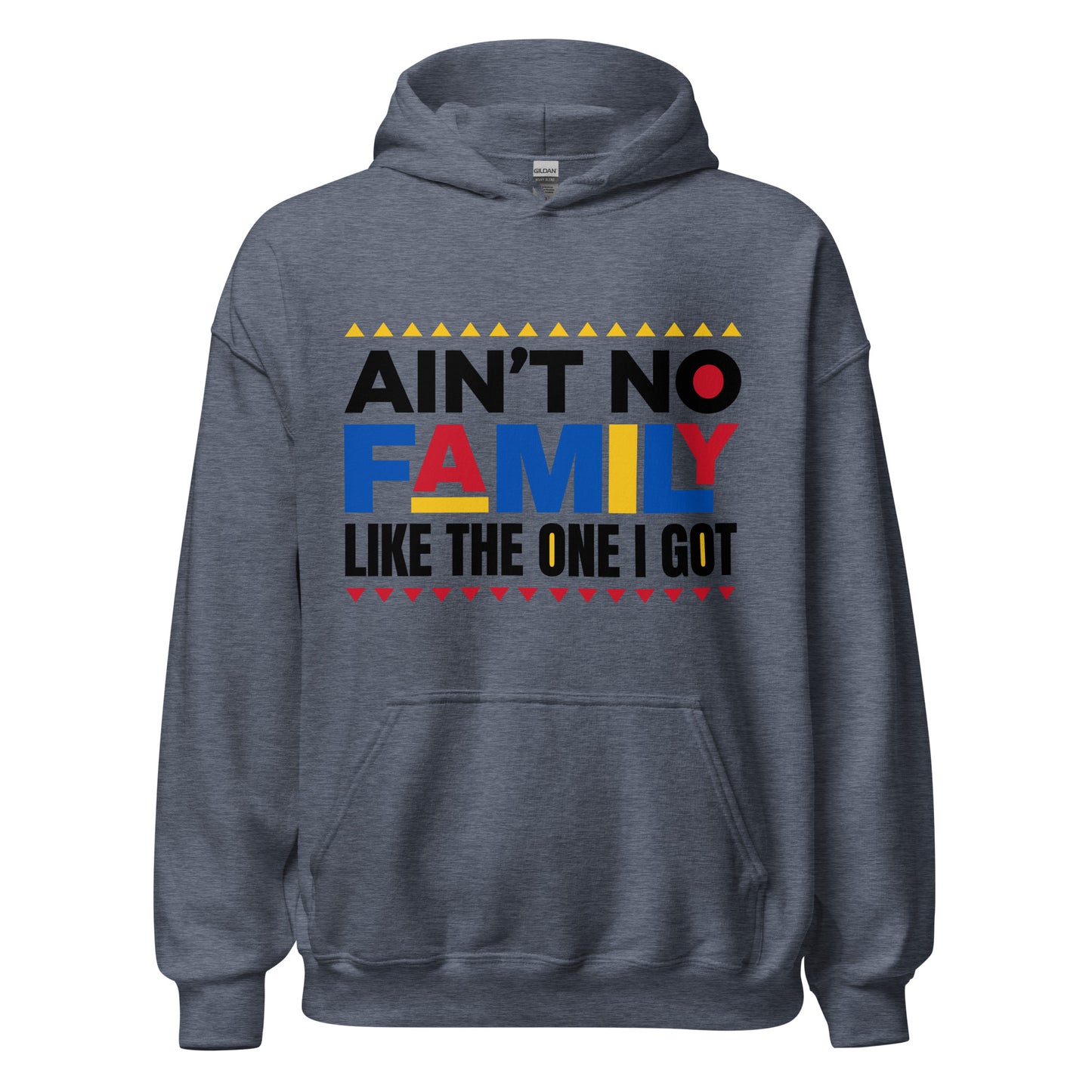 No Family Like My Family Unisex Hoodie