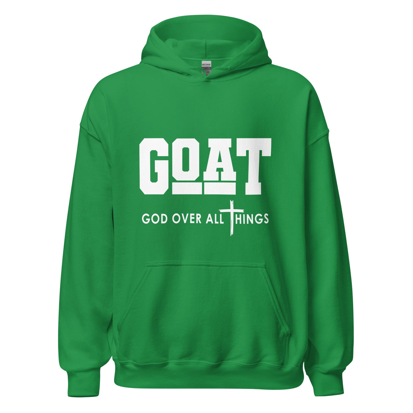 God Over All Things Unisex Hoodie