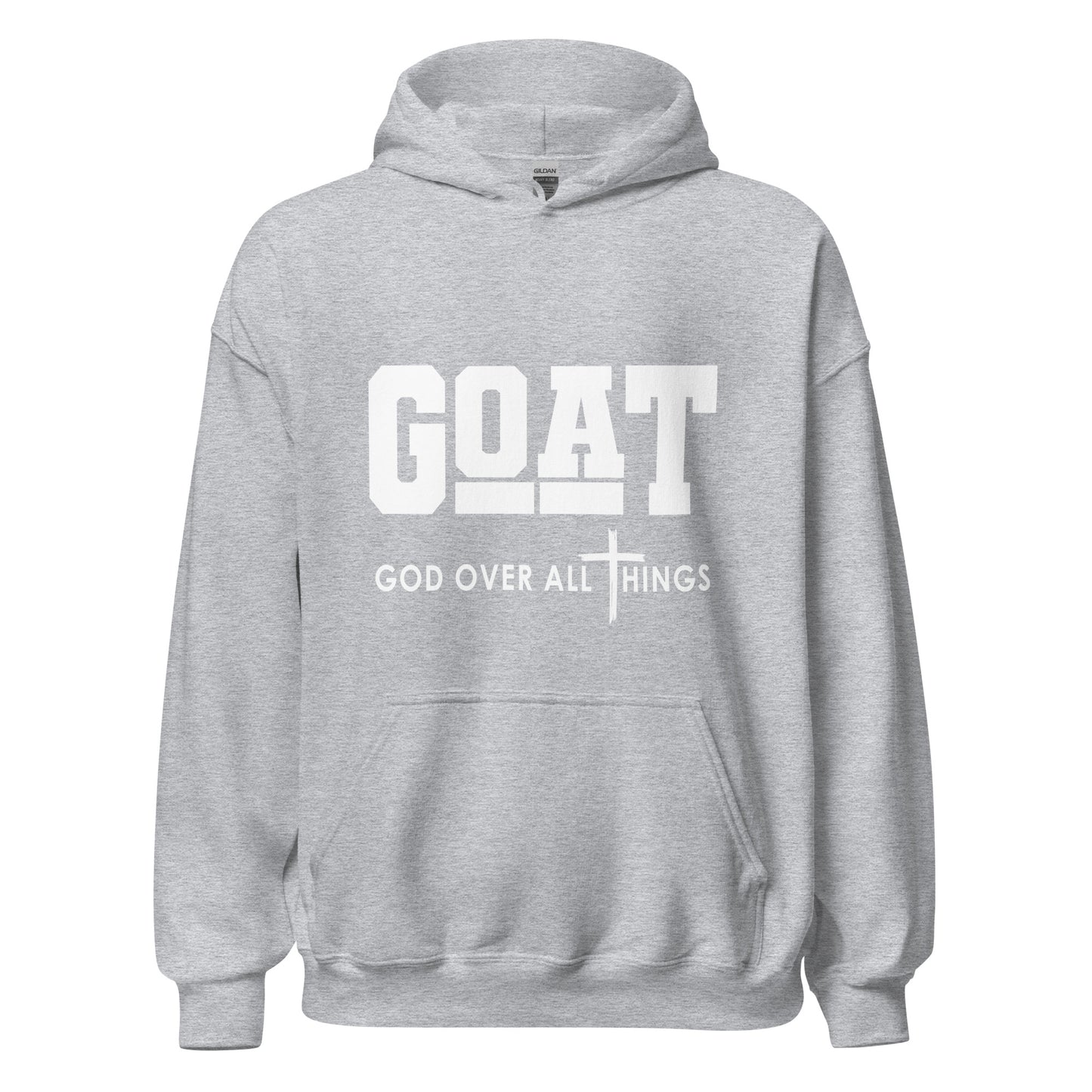 God Over All Things Unisex Hoodie