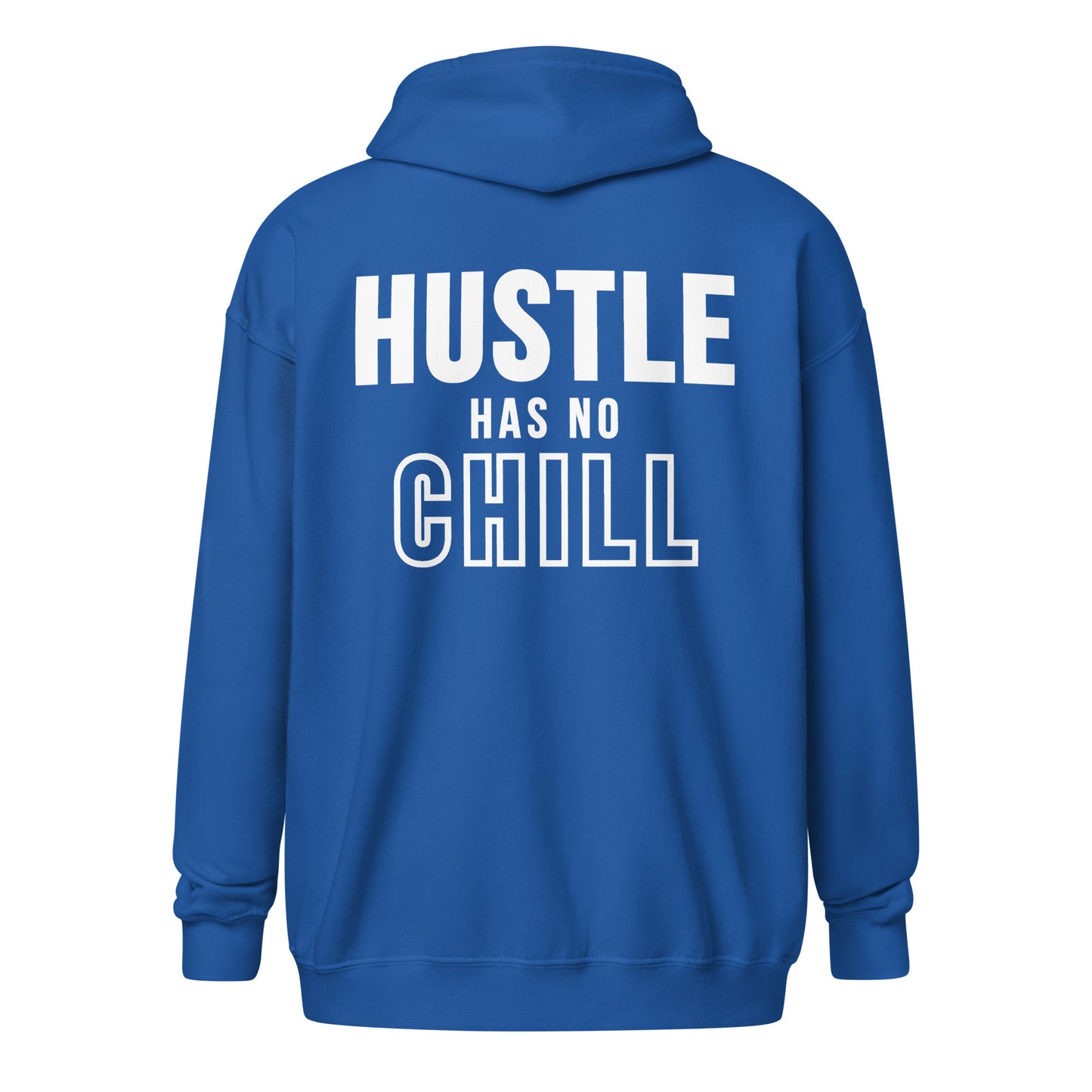 Hustle has no chill Unisex heavy blend zip hoodie