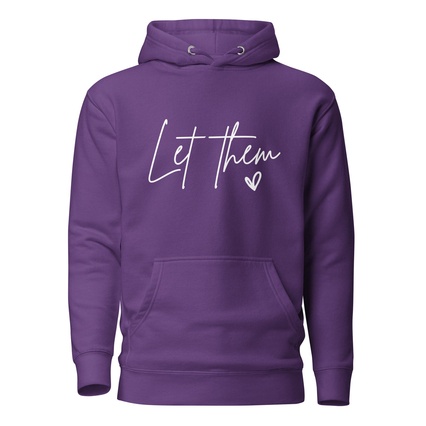 Let Them Unisex Hoodie