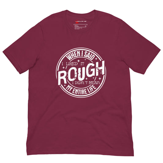 Rough Unisex t-shirt