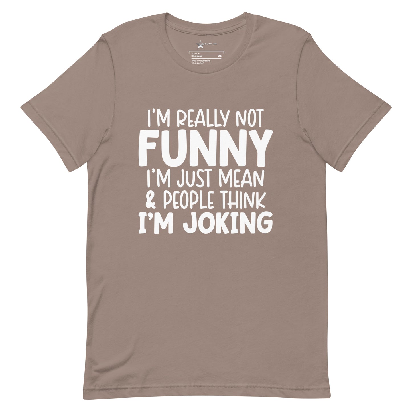 Not Funny Unisex t-shirt