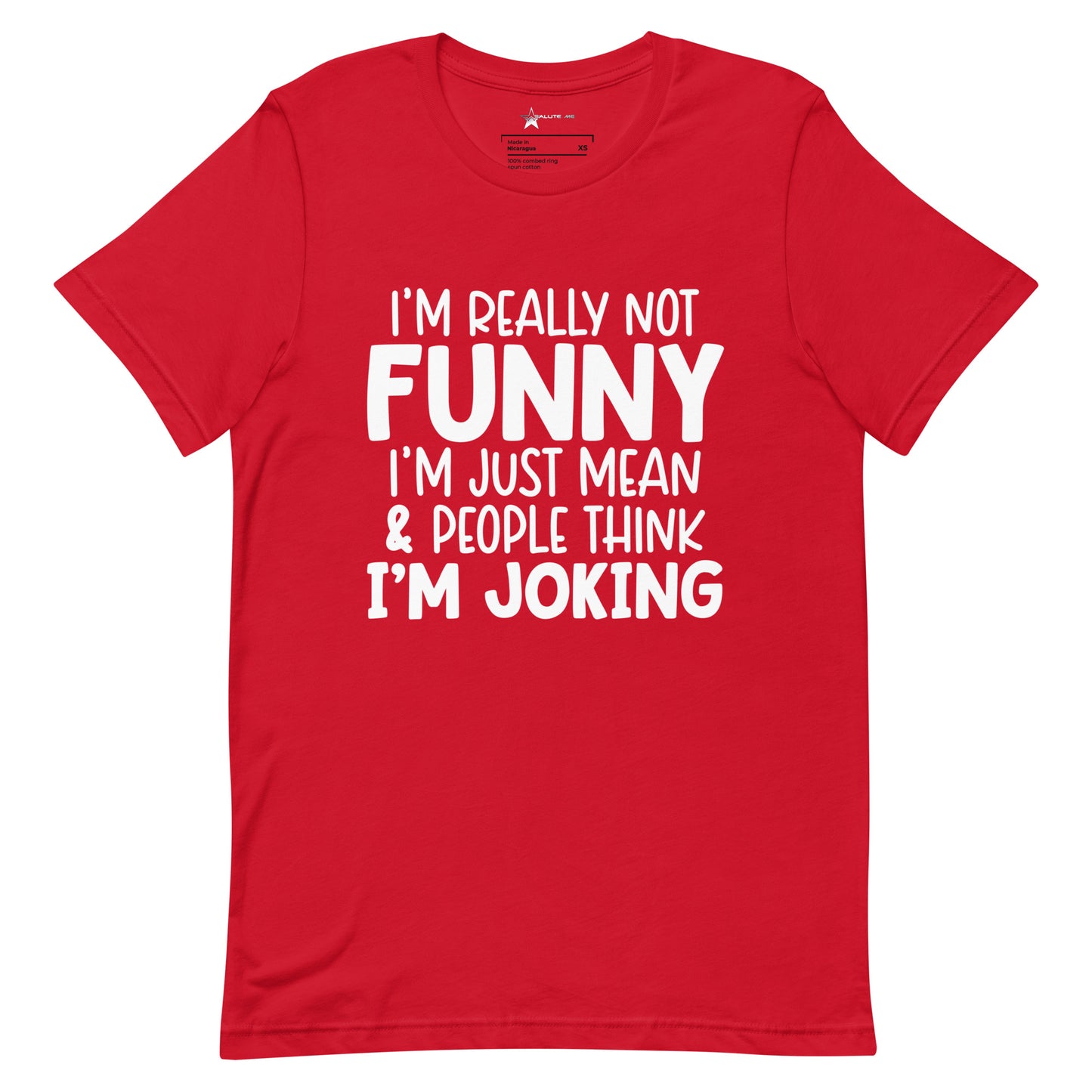 Not Funny Unisex t-shirt