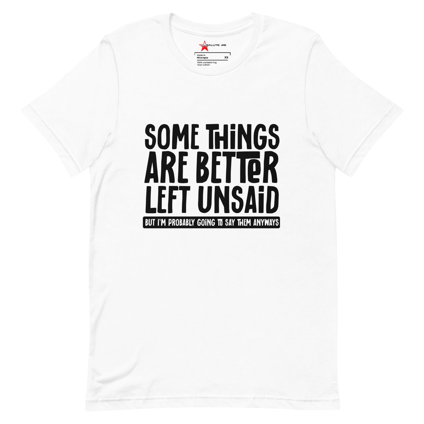 Better Left Unsaid Unisex t-shirt