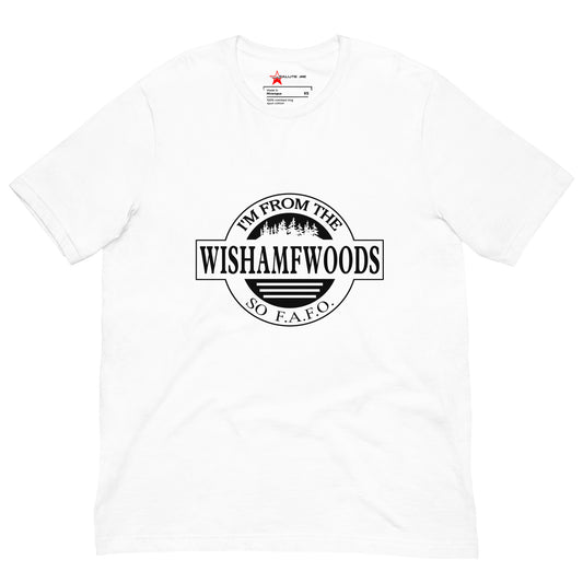 WISHAMFWOODS Unisex t-shirt