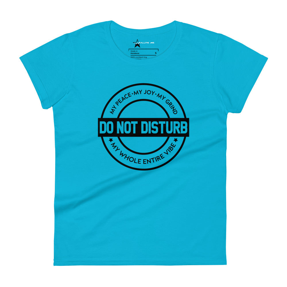 Don't Disturb Women's short sleeve t-shirt